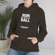 Load image into Gallery viewer, Run the Damn Ball Hoodie