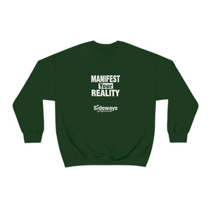 Manifest Your Reality Sweatshirt