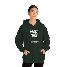 Load image into Gallery viewer, Don't Touch Me Hoodie