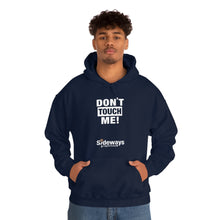 Load image into Gallery viewer, Don't Touch Me Hoodie