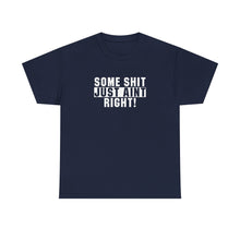 Load image into Gallery viewer, Funny Unisex Heavy Cotton Tee, Casual T-Shirt for Everyday Wear, Gift for Friends, Humor Tee for Gatherings, Statement T-Shirt
