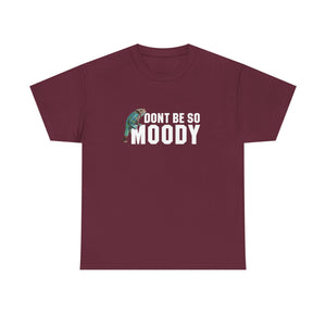 Moody Unisex Heavy Cotton Tee - Casual Humor T-Shirt, Perfect Gift for Friends, Quirky Top for Everyday Wear, Unisex Graphic Tee, [...]