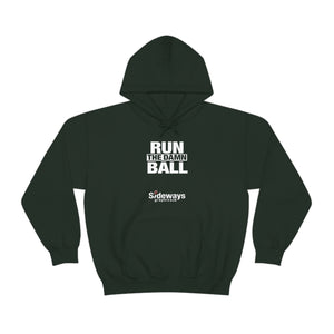 Run the Damn Ball Hoodie