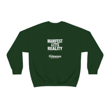 Load image into Gallery viewer, Manifest Your Reality Sweatshirt