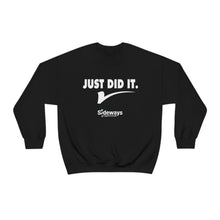 Load image into Gallery viewer, Just Did It Sweatshirt